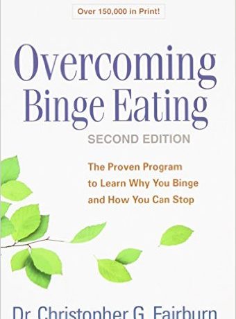 Overcoming Binge Eating Second Edition